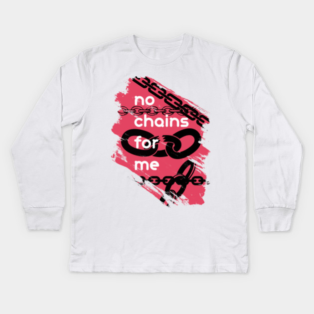 No chains modern